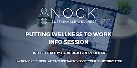 NOCK Wellness Info Session for Human Resource Professionals and Leaders tickets