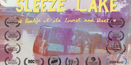 "Sleeze Lake: Vanlife at its Lowest & Best" Release Party tickets