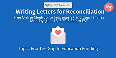 Writing Letters for Reconciliation: End The Gap In Education Funding