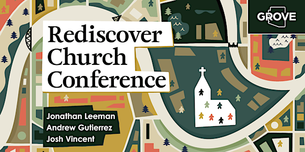 Rediscover Church Conference (+ Leaders Lunch Add on)