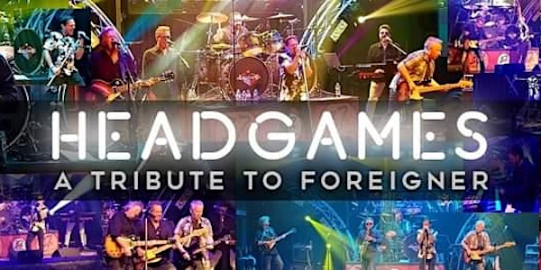 Head Games (Tribute to Foreigner) SAVE 37% OFF before 8/31