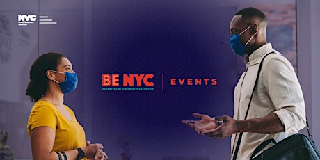 BE NYC Events: Making Space for Black business
