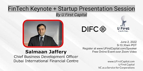 ​U First Capital’s FinTech Keynote + Startup Presentation Session