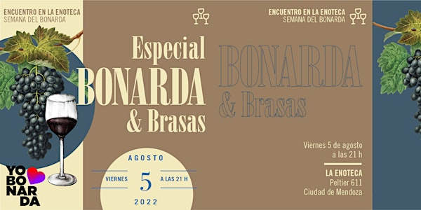 Encuentro especial: BONARDA & BRASAS