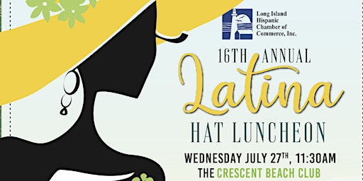 16TH ANNUAL LATINA HAT LUNCHEON