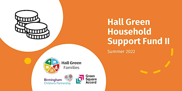 Hall Green Household Support Fund II Briefing Session