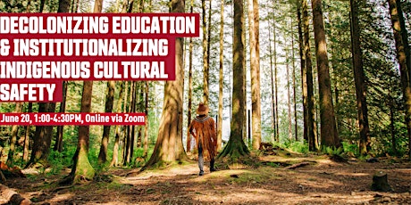 Decolonizing Education and Institutionalizing Indigenous Cultural Safety