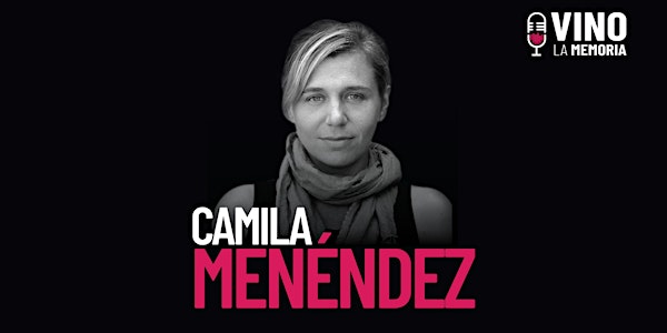 Vino la Memoria - Camila Menéndez