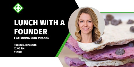 Lunch with a Founder - featuring Erin Vranas tickets