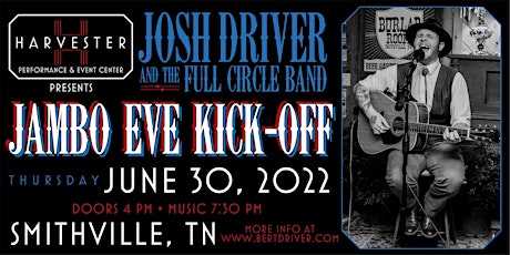 The Harvester Presents Jambo Eve with Josh Driver and the Full Circle Band tickets