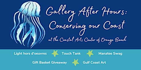 Gallery After Hours: Conserving our Coast