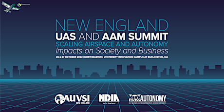 New England UAS and AAM Summit 2022 tickets