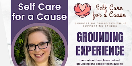 Self Care For A Cause - Grounding Experience tickets