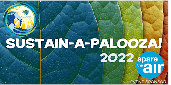 Sustain-a-Palooza! 2022