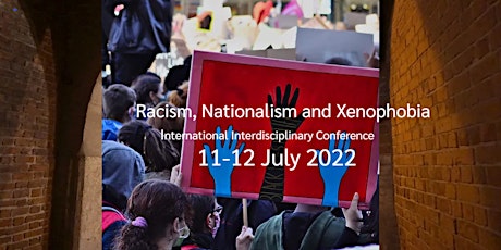 "Racism, Nationalism  and Xenophobia " Conference Online Tickets