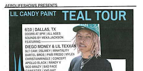 JUNE 10th: Lil Candy Paint live in Dallas, TX w/ Diego Money & Lil Texxan