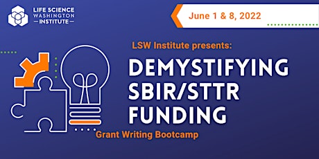 Demystifying SBIR/STTR Grant Writing Workshop Part II