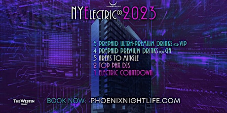 2023 Phoenix New Years Eve Party - NYElectric Countdown tickets