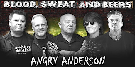 BLOOD SWEAT & BEERS featuring ANGRY ANDERSON + former members of AC/DC, Screaming Jets, The Angels & Rose Tattoo. primary image