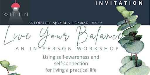 A Self-Development WORKSHOP: LIVE YOUR BALANCE