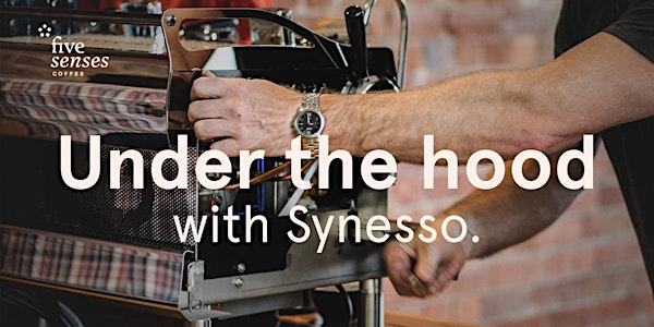 Under The Hood With Synesso