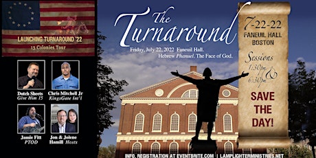 THE TURNAROUND Faneuil Hall 7-22 tickets