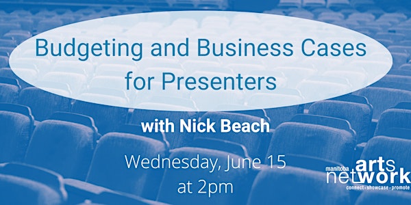 Budgeting and Business Cases for Presenters with Nicholas Beach