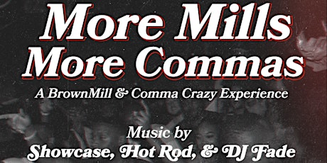 More Mills More Commas primary image