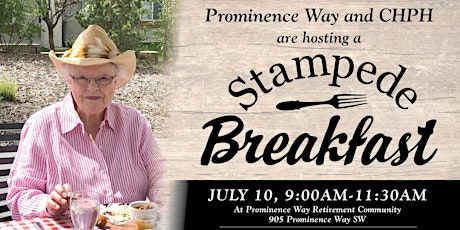 Stampede Breakfast Prominence Way Retirement Community & CHPH Community tickets