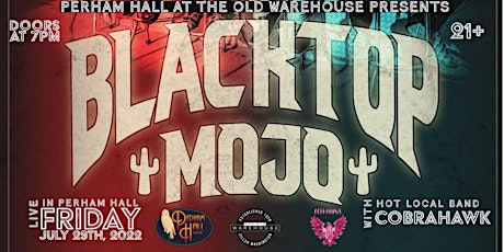 Blacktop Mojo LIVE with Cobrahawk at Perham Hall tickets
