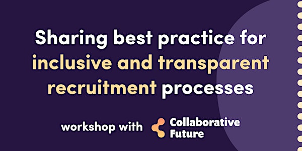 Sharing best practice for inclusive and transparent recruitment processes