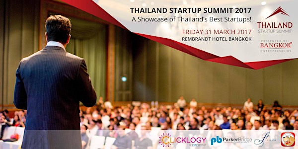 Thailand Startup Summit (TSS) 2017 (2nd Edition)