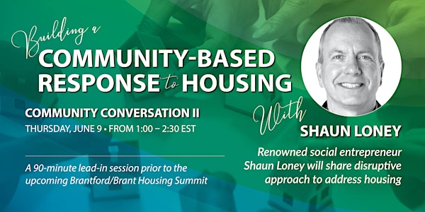 Building a Community Response to Housing: Community Conversation II