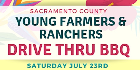Young Farmers & Ranchers Drive Thru BBQ 2022 tickets
