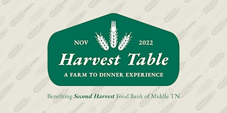 Harvest Table: A Farm to Dinner Experience tickets