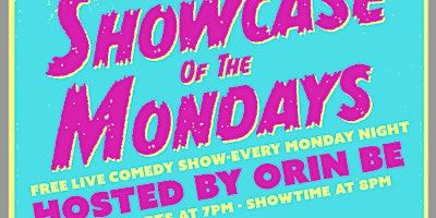 Free Live Comedy Show at the Irish Rover. Showcase of the Mondays!