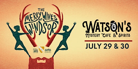 The Boise Bard Players' Production of "The Merry Wives of Windsor" tickets