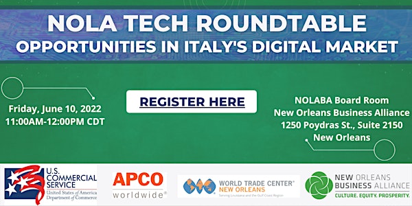 NOLA Tech Roundtable | Business Opportunities in Italy?s Digital Market