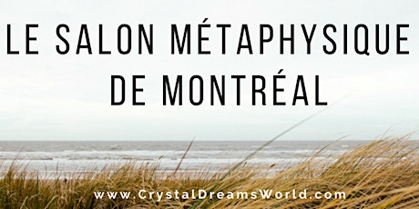 Le Salon Métaphysique et Spirituel De Montréal