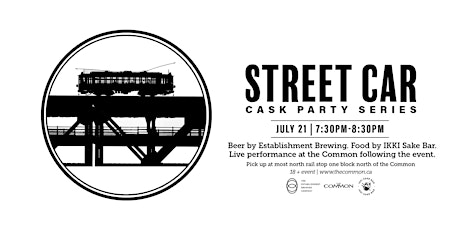 '88 + Establishment brewing  Street car - Cask Beer launch July 21st- 730pm tickets