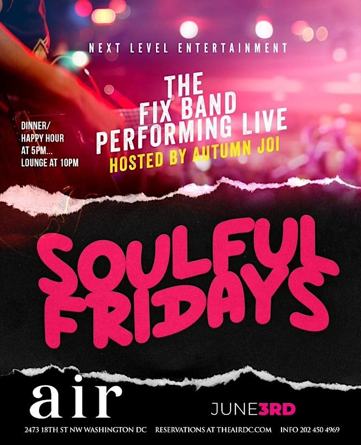 Pink & White Weekend Edition  of SOULFUL FRIDAYS THE FIX  BAND LIVE @ AIR image
