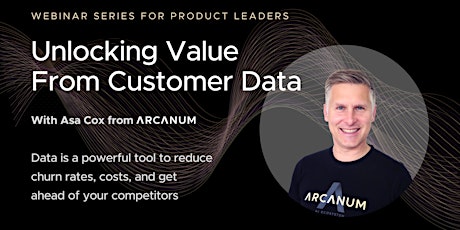 Unlocking Value from Customer Data