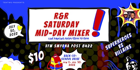 R&R Saturday Mid-Day Mixer: Superheroes VS Villains Party tickets