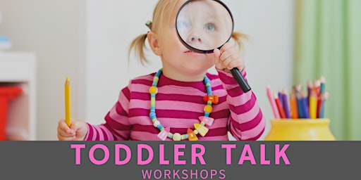 Toddler Talk Workshop - Cessnock