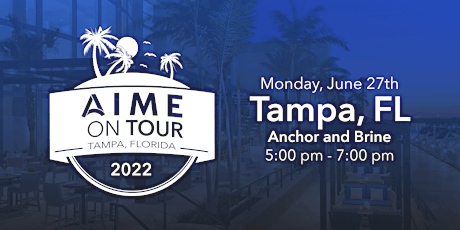 AIME On Tour - Tampa FL tickets