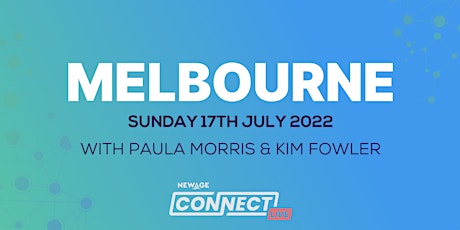 Connect Live Melbourne- Hosted by Paula Morris & Kim Fowler tickets
