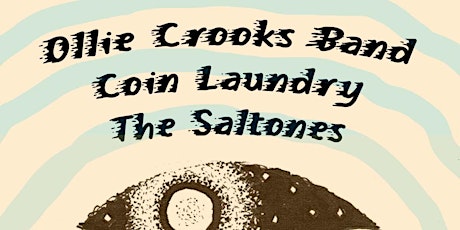 Ollie Crooks Band / Coin Laundry / The Saltones live at the Crown tickets