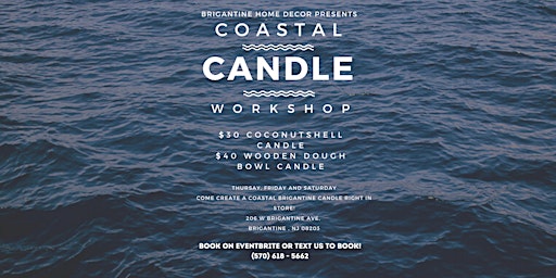Coastal Candle Workshop