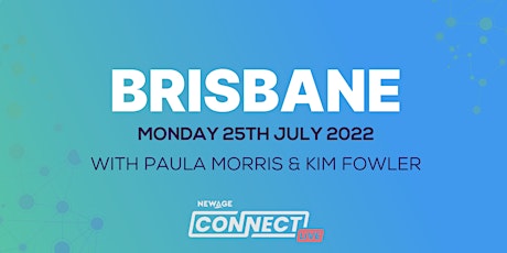 Imagem principal do evento Connect Live Brisbane - Hosted by Kim Fowler