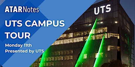 ATAR Notes Lectures - UTS Campus Tour tickets